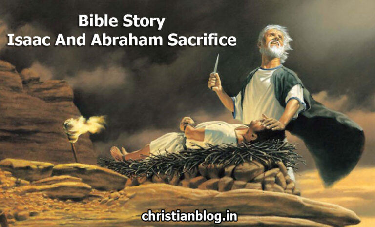 Isaac And Abraham Sacrifice Bible Story - christianblog.in - Christian Blog